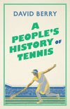 Cover of A People&#39;s History of Tennis