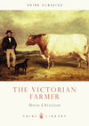 Cover of Shire: The Victorian Farmer