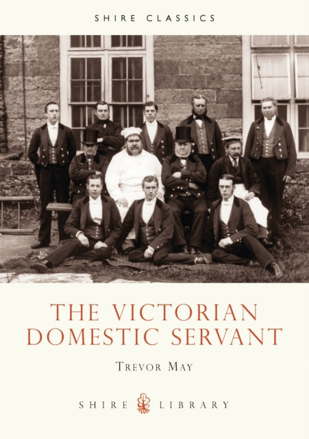 Cover of Shire: The Victorian Domestic Servant