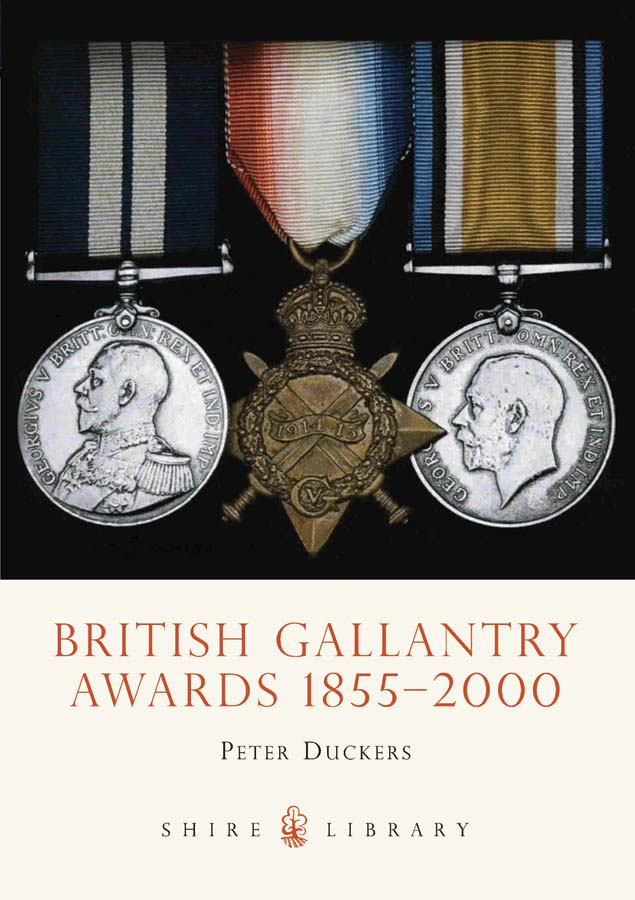 Cover of British Gallantry Awards 1855-2000: Shire Library