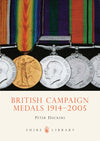 Cover of British Campaign Medals 1914-2005: Shire Library