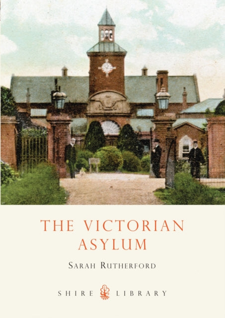 Cover of Shire: The Victorian Asylum