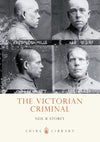 Cover of Shire: The Victorian Criminal