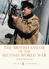 Cover of Shire: The British Sailor of the Second World War