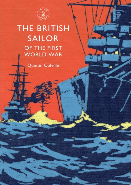 Cover of Shire: The British Sailor of the First World War