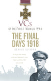 Cover of VCs of the First World War: The Final Days 1918