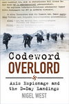 Cover of Codeword Overlord: Axis Espionage and the D-Day Landings