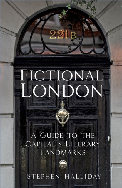 Cover of Fictional London: A Guide to the Capital's Literary Landmarks