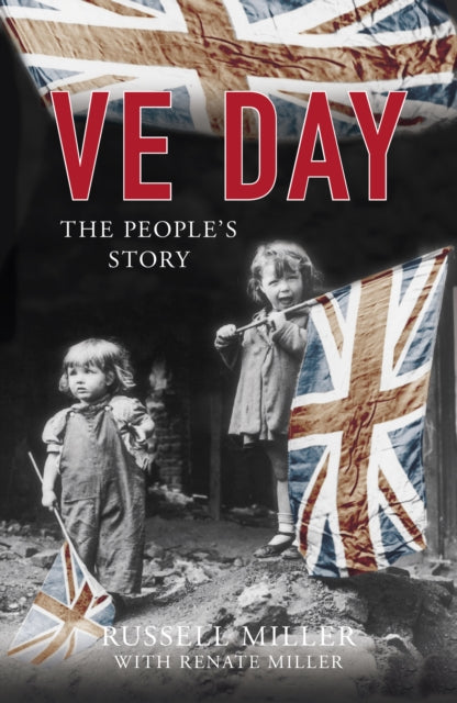 Cover of VE Day: The People's Story