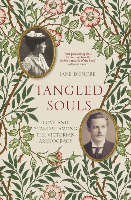 Cover of Tangled Souls: Love and Scandal Among the Victorian Aristocracy