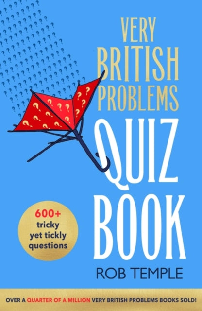 Very British Problems Quiz Book