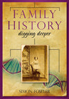 Cover of Family History: Digging Deeper