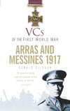 Cover of VCs of the First World War: Arras and Messines 1917
