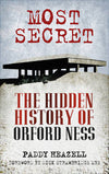 Cover of Most Secret: The Hidden History of Orford Ness