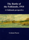Cover of Battle of the Falklands, 1914: A Falklands Perspective
