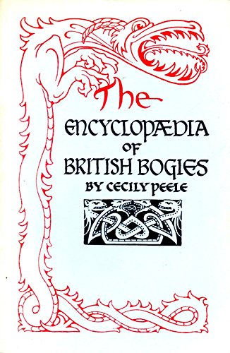 The Encyclopedia of British Bogies 1924 Facsimile Reproduction Book
