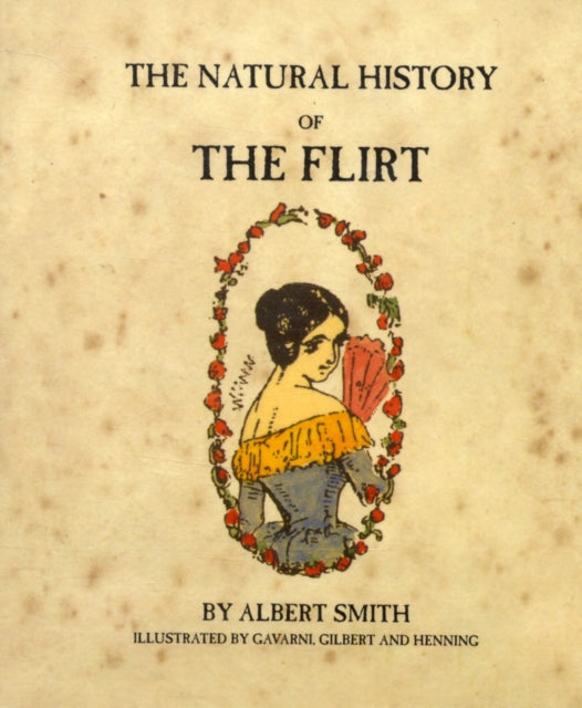 Cover of The Natural History of the Flirt