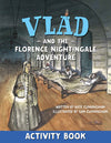 Cover of Vlad and the Florence Nightingale Adventure Activity Book