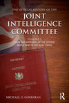 Cover of The Official History of the Joint Intelligence Committee: Volume I: From the Approach of the Second World War to the Suez Crisis