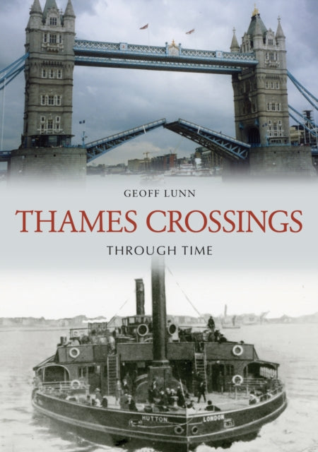 Jacket for The Thames Crossings Through Time