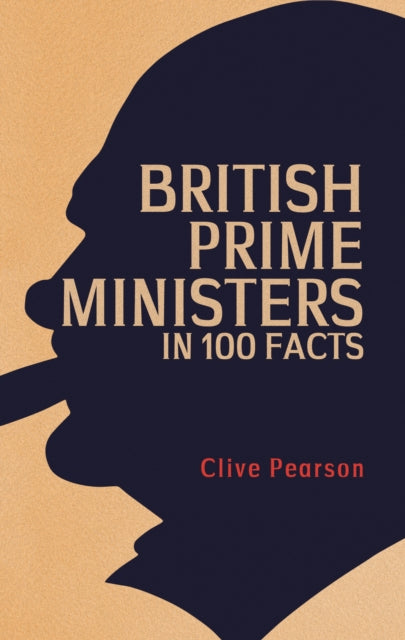 Jacket for British Prime Ministers in 100 Facts