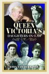 Queen Victoria&#39;s Daughters-in-Law