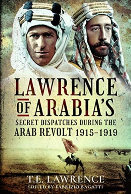 Jacket for Lawrence of Arabia's Secret Dispatches