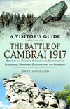 Jacet for The Battle of Cambrai 1917: A Visitor&#39;s Guide