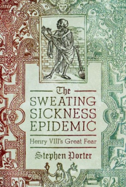 Jacket for The Sweating Sickness Epidemic