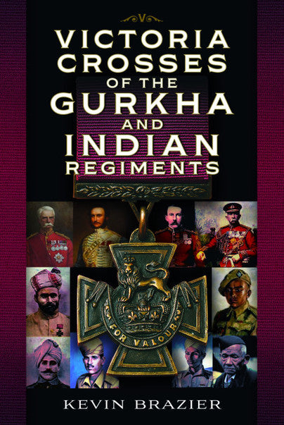 Cover of Victoria Crosses of the Gurkha and Indian Regiments
