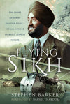 Cover of The Flying Sikh: The Story of a WW1 Fighter Pilot Flying Officer Hardit Singh Malik