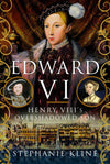 Cover of Edward VI: Henry VIII&#39;s Overshadowed Son