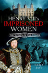 Jacket for Henry VIII&#39;s Imprisoned Women
