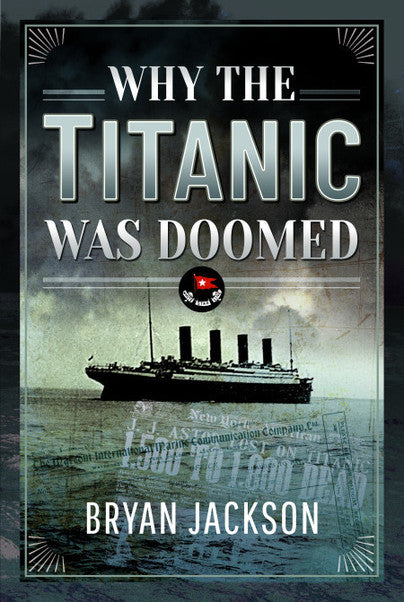 Cover of Why the Titanic was Doomed
