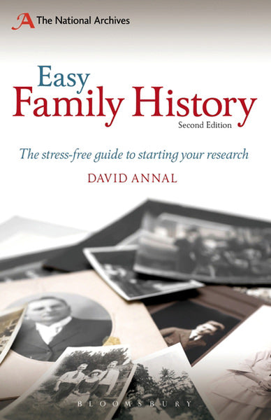 Cover of Easy Family History: The Stress-Free Guide to Starting Your Research