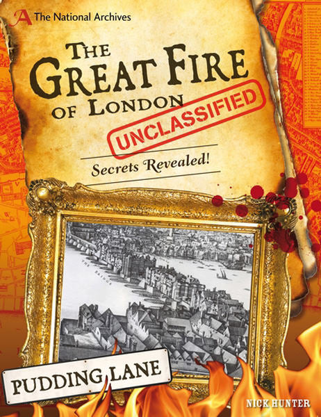 Cover of The Great Fire of London Unclassified: Secrets Revealed!