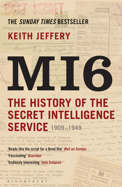 Cover of MI6: The History of the Secret Intelligence Service 1909-1949