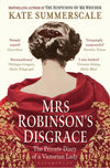 Cover of Mrs Robinson&#39;s Disgrace: The Private Diary of a Victorian Lady