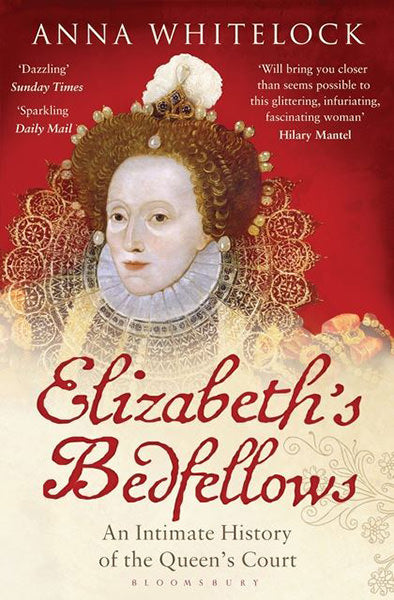 Cover of Elizabeth's Bedfellows: An Intimate History of the Queen's Court