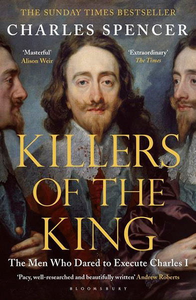 Cover of  Killers of the King: The Men Who Dared to Execute Charles I