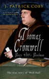 Cover of Thomas Cromwell: The True Story of &#39;Wolf Hall&#39;