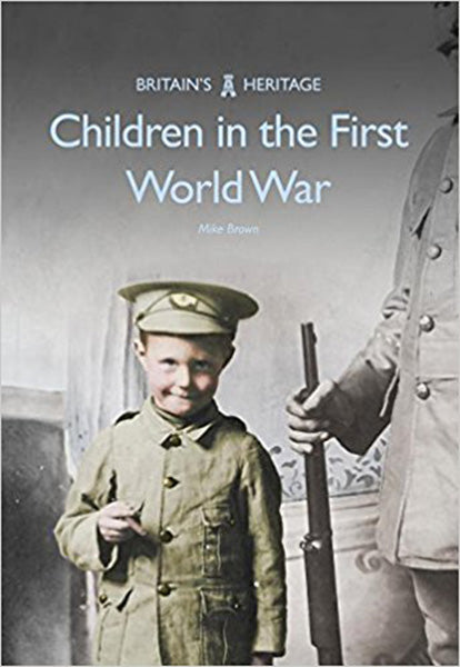 Cover of Children in the First World War