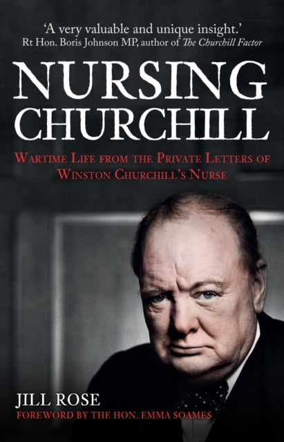 Cover of Nursing Churchill: Wartime Life from the Private Letters of Churchill's Niece