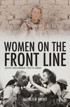 Cover of Women on the Frontline: British Servicewomen&#39;s Path to Combat