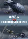 Cover of Zeppelin vs British Home Defence: 1915-18