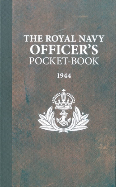 Cover of The Royal Navy Officer's Pocket Book 1944