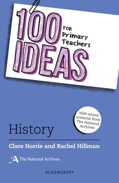 Cover of History: 100 Ideas for Primary Teachers