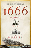 Cover of 1666: Plague, War and Hellfire