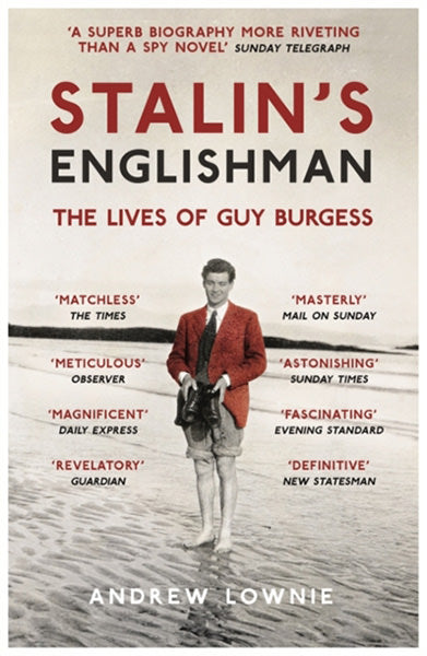 Cover of Stalin's Englishman: The Lives of Guy Burgess