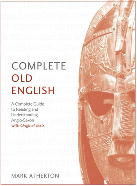 Cover of Complete Old English: A Comprehensive Guide to Reading and Understanding Old English